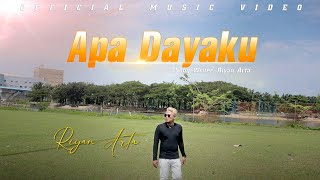 Download lagu Riyan Arta - Apa dayaku mp3