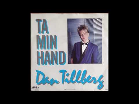 Dan Tillberg - Ta min hand (1985)
