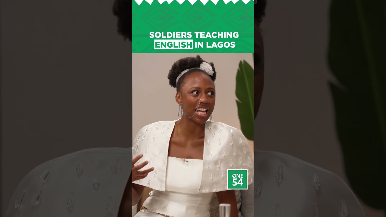Soliders Teaching English In Lagos | One54 Africa Podcast