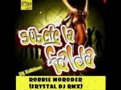 Robbie Moroder feat Henry Mendez- Subete La Falda  (Frystal dj radio mix)
