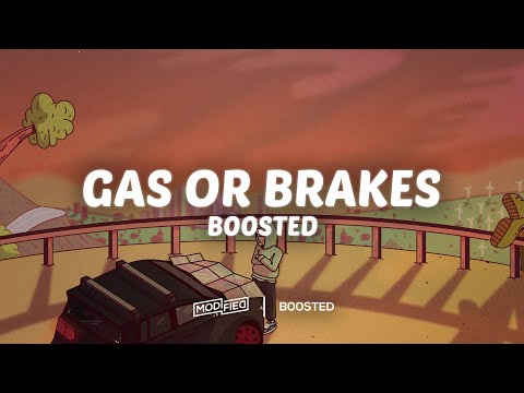B00sted - Gas Or Brakes [Official Lyric Video]