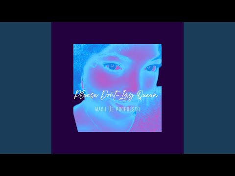 IZY QUEEN (Please Don't)