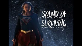 Supergirl- Kara Zor-el — This is the sound of surviving