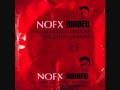 NOFX - I Don't Want You Around