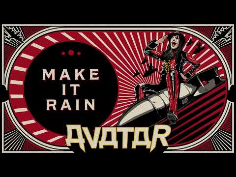 Avatar - Make It Rain (Official Audio)