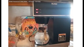 BUNN Professional Coffee Maker - VPR Series - Servicing