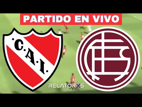 🔴 INDEPENDIENTE vs LANUS| TORNEO CLAUSURA | EN VIVO