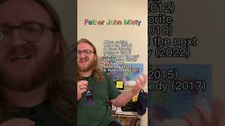Where do you start with Father John Misty?!?