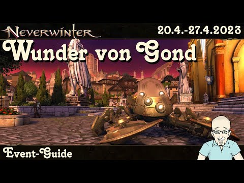 NEVERWINTER: Event-Kalender Wunder von Gond Event - 20. bis 27. April 2023 -PS4/PS5 Ereignis deutsch