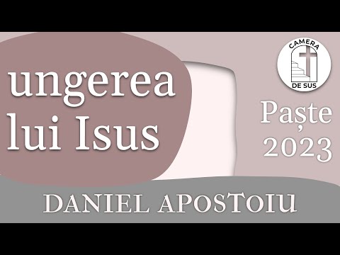 Daniel Apostoiu - Marcu 14:1-11