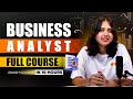 Business Analyst Full Course FREE Business Analyst Tutorial For Beginners 2026 Intellipaat