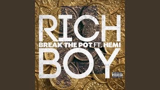 Break The Pot (feat. Hemi)