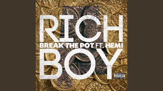 Break The Pot (feat. Hemi)