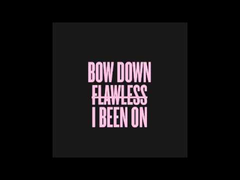 Beyoncé - "Bow Down / ***Flawless / I Been On" (feat. Nicki Minaj) [Mixed Together]