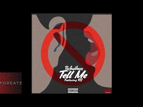 FlyGuyVeezy x RG - Tell Me [Prod. Jay GP Bangz] [New 2016]