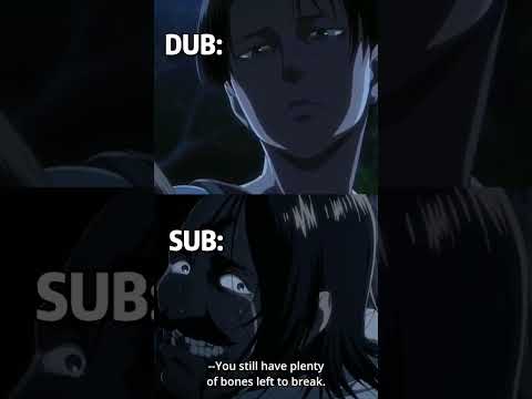 Attack on titan sub vs dub.     (Levi kamona)