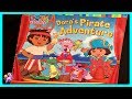 DORA THE EXPLORER DORA S PIRATE ADVENTURE Read Aloud Storybook For Kids Children