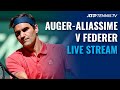 Felix Auger-Aliassime v Roger Federer live stream | 2021 Halle
