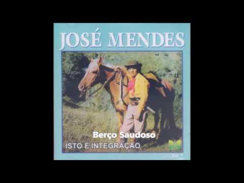 Berço Saudoso - José Mendes