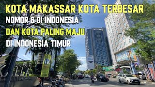 Download lagu Kota Makassar Kota Terbesar nomor 6 di Indonesia dan kota paling maju di bagian timur Indonesia mp3
