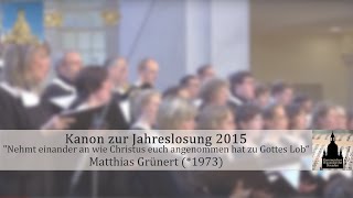 Matthias Grünert – Kanon zur Jahreslosung 2015 • Kammerchor Frauenkirche Dresden