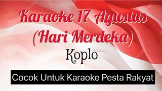 Download lagu Karaoke lagu 17 agustus | Hari merdeka versi Koplo mp3