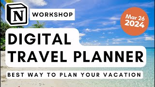 BUILD a Travel Planner with Notion | Best way to plan your vacation ✨