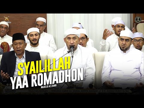 Syailillah Ya Romadhon | Ibadallah Rijalallah - Majelis Az Zahir | Lirik & Terjemah