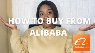 HOW TO BUY FROM ALIBABA | STARTING YOUR ONLINE BUSINESS