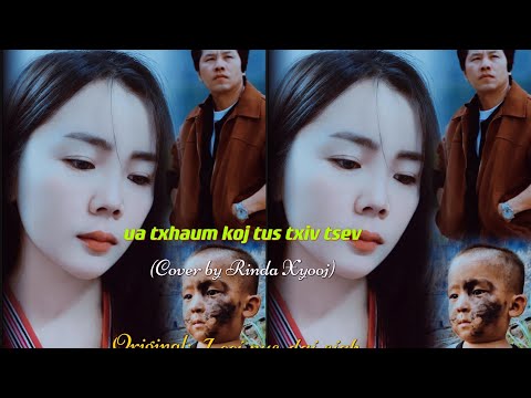ua txhaum koj niam tsev (Cover Rinda xyooj) Original leej nus dai siab