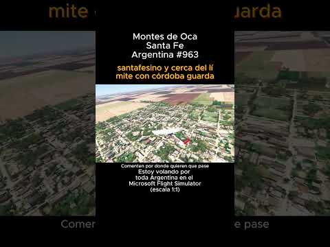 Montes de Oca, Santa Fe desde el Microsoft Flight Simulator #montesdeoca #santafe #msfs #joaha45