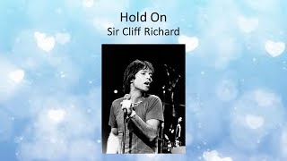 Hold On - Sir Cliff Richard