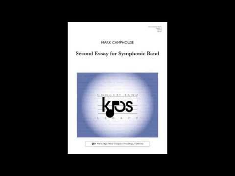 SECOND ESSAY FOR SYMPHONIC BAND by Mark Camphouse