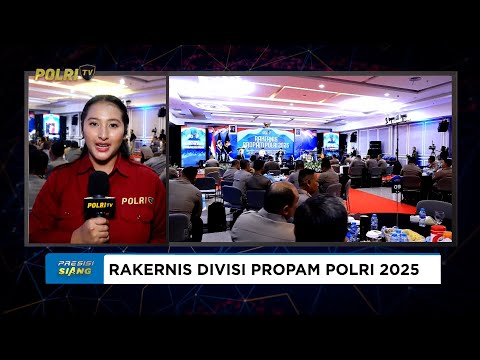 LIVE REPORT - PEMBUKAAN RAKERNIS DIVISI PROPAM POLRI 2025