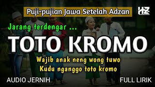 Download lagu TOTO KROMO Puji pujian Jawa Setelah Adzan... mp3