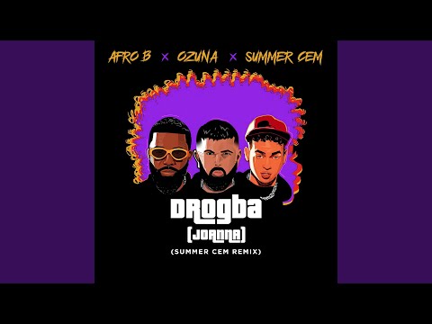 DROGBA (JOANNA) (Summer Cem Remix)