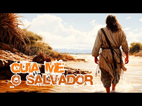 GUIA-ME, Ó SALVADOR -  Harpa Cristã - Hino 498