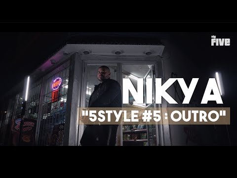 NIKYA | "5Style #5 : Outro"