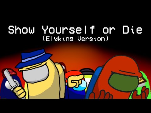 Elyking x Overn ft. Blubeans - Show Yourself or Die Cover Version (Mashup)
