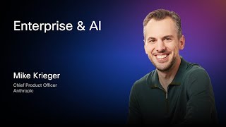 Enterprise & AI | Mike Krieger, Chief Product Officer, Anthropic