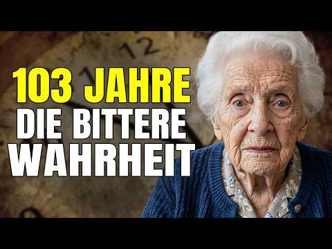 Ich bin 103 Jahre alt: 10 harte Wahrheiten über Glück, die niemand hören will !