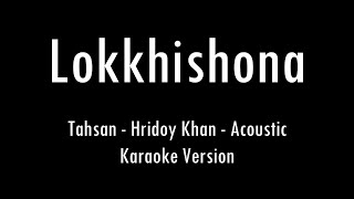 Download lagu Lokkhishona | Tahsan | Hridoy Khan | Acoustic Karaoke With Lyrics | Only Guitar Chords... mp3