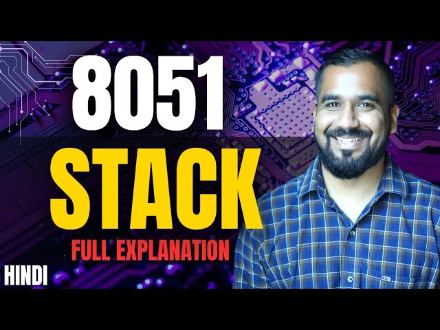 Stack In Microcontroller Understanding the Stack in 8051 Microcontroller and Its Functionality ...