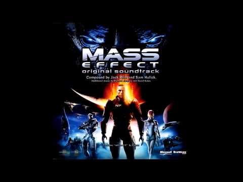 [ OST MASS EFFECT ]  by Jack Wall and Sam Hulick