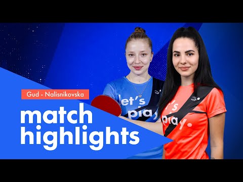 Best matches of SETKA CUP: Veronika Gud - Olena Nalisnikovska | Match HIGHLIGHTS
