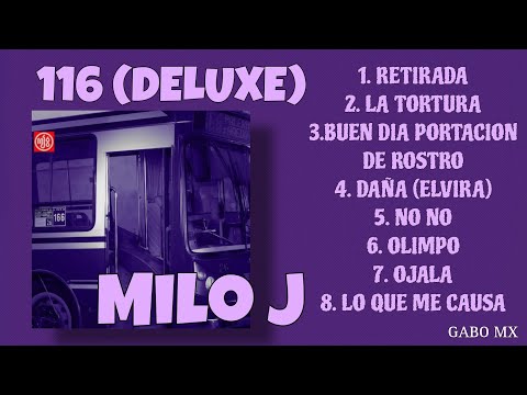 MILO J -166 (DELUXE) RETIRADA FULL ALBUM