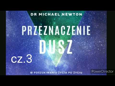 #PRZEZNACZENIE DUSZ |Michael Newton| CZ.3