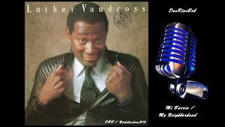 Luther Vandross - Sugar And Spice (I Found Me A Girl)