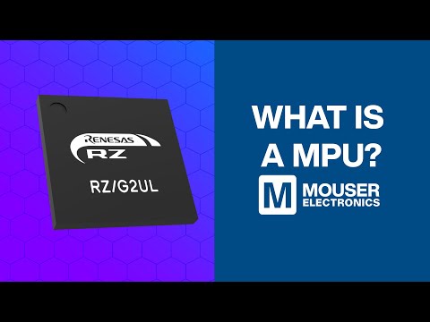 Part of a video titled What is a MPU? | Mouser Electronics | Renesas - YouTube