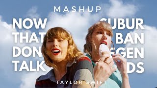 Now that we don't talk x Suburban legends - Taylor Swift ( mashup )